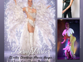 Dîner spectacle - Berny Parker (Transformiste) & Marie Harper (Chanteuse star du Far Away)